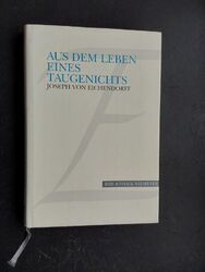 AUS DEM LEBEN EINES TAUGENICHTS - Joseph von Eichendorff