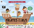 The Pirates on the Bus|Peter Millett|Broschiertes Buch|Englisch|bis 5 Jahren