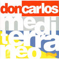 Don Carlos - Mediterraneo (12", RE)