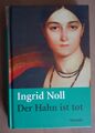 Ingrid Noll - Der Hahn ist tot