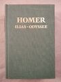 Homer - Ilias und Odyssee. Voss, Johann Heinrich: