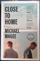 Close to Home von Michael Magee (Taschenbuch, 2024)