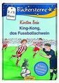 King-Kong, das Fussballschwein (TZ953) von Boie, Kirsten | Buch | Zustand gut