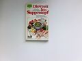 Die Welt im Suppentopf : 300 Rezepte aus aller Welt. Mit zahlr. Zeichn. von Hann