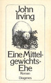 Eine Mittelgewichts - Ehe von John Irving (1988, Taschenbuch)