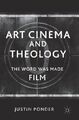 Justin Ponder Art Cinema and Theology (Gebundene Ausgabe)