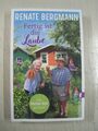 - Renate Bergmann - Fertig ist die Laube