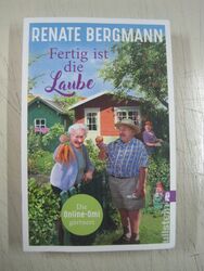 - Renate Bergmann - Fertig ist die Laube