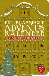 Der klassische Adventskalender: 24 Geschichten bis zum Fest Juliane Beckmann