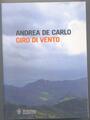 Giro di vento - Andrea De Carlo - PRIMA EDIZIONE   - Bompiani 2004 - Nuovo -