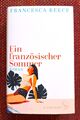 Ein französischer Sommer, Roman von Francesca Reece / Gebundenes Buch