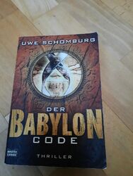 Der Babylon Code (Thriller) von Uwe Schomburg (Taschenbuch)