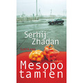 Mesopotamien: Roman Serhij Zhadan