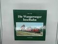 Die Wangerooger Inselbahn von Egbert Nolte von Kenning Auf der Nordseeinsel Wang