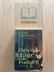 Die letzten Tage von Pompeji - Edward Bulwer-Lytton | Buch | Zustand SEHR GUT