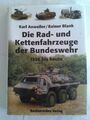 Die Rad- und Kettenfahrzeuge der Bundeswehr 1956 bis heute, Bildband 1998