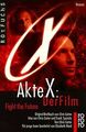 Akte X: Der Film. Fight the Future. Der Jugendroman zum ... | Buch | Zustand gut