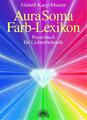 Aura Soma - Farblexikon | Maurer, Elsbeth Devi