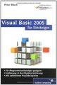 Visual Basic 2005 für Einsteiger. Inkl. Visual Basic 200... | Buch | Zustand gut