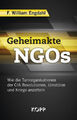 Geheimakte NGOs|F. William Engdahl|Gebundenes Buch|Deutsch