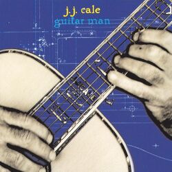 J.j. Cale Guitar Man CD NEW