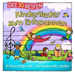 DIE 30 BESTEN KINDERLIEDER ZUM ENTSPANNEN  Neu & Eingeschweißt