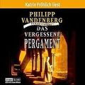 Das vergessene Pergament: gekürzte Romanfassung von... | Buch | Zustand sehr gut