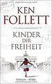 Kinder der Freiheit: Roman von Follett, Ken | Buch | Zustand gut