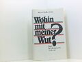 Wohin mit meiner Wut? - Neue Beziehungsmuster für Frauen - bk1290 Harriet Goldho