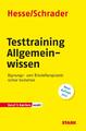 Testtraining Allgemeinwissen Jürgen Hesse, Hans-Christian Schrader