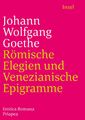 Römische Elegien und Venezianische Epigramme Erotica Romana, Priapea Goethe Buch