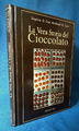 Sophie - Michael Coe, La vera storia del cioccolato. Archinto 1997. Gastronomia