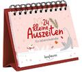 24 kleine Auszeiten | Ein Adventskalender | Claudia Elisabeth Klein | Kalender