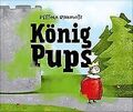 König Pups: Lustiges Kinderbuch übers Pupsen, das... | Buch | Zustand akzeptabel