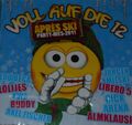 VOLL AUF DIE 12 APRES SKI PARTY   2 CD'S NEU & OVP AXEL FISCHER LOU BEGA LOLLIES