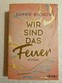 Wir sind das Feuer von Sophie Bichon (2020, Taschenbuch)