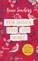 Anne Sanders | Für immer und ein Wort | Taschenbuch | Deutsch (2021) | Roman