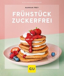 Frühstück zuckerfrei