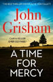 A Time for Mercy|John Grisham|Broschiertes Buch|Englisch