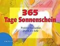 365 Tage Sonnenschein: Positive Gedanken durch das ... | Buch | Zustand sehr gut