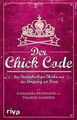 Der Chick Code: Das Gesetzbuch für Chicks und den U... | Buch | Zustand sehr gut