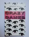 Crazy Games: Der perfekte Tag, der in der Hölle endet von Mirjam Mous 