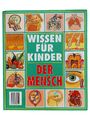 Der Mensch Wissen für Kinder - Trevor Day