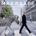 Max Raabe: Wer hat hier schlechte Laune | Max Raabe | Audio-CD | 1 CD | Deutsch