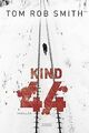 Kind 44 von Tom Rob Smith | Buch | Zustand gut