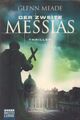 Buch von Glenn Meade DER ZWEITE MESSIAS Thriller [2010]