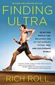 Finding Ultra, Revised and Updated Edition: Rejecting Middle Age, Becoming One o