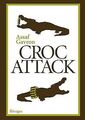 Croc Attack von Gavron, Assaf | Buch | Zustand sehr gut