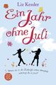 Ein Jahr ohne Juli - Liz Kessler, Kinderbuch, Freundschaft, Taschenbuch