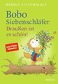 Markus Osterwalder | Bobo Siebenschläfer: Draußen ist es schön! | Buch | Deutsch